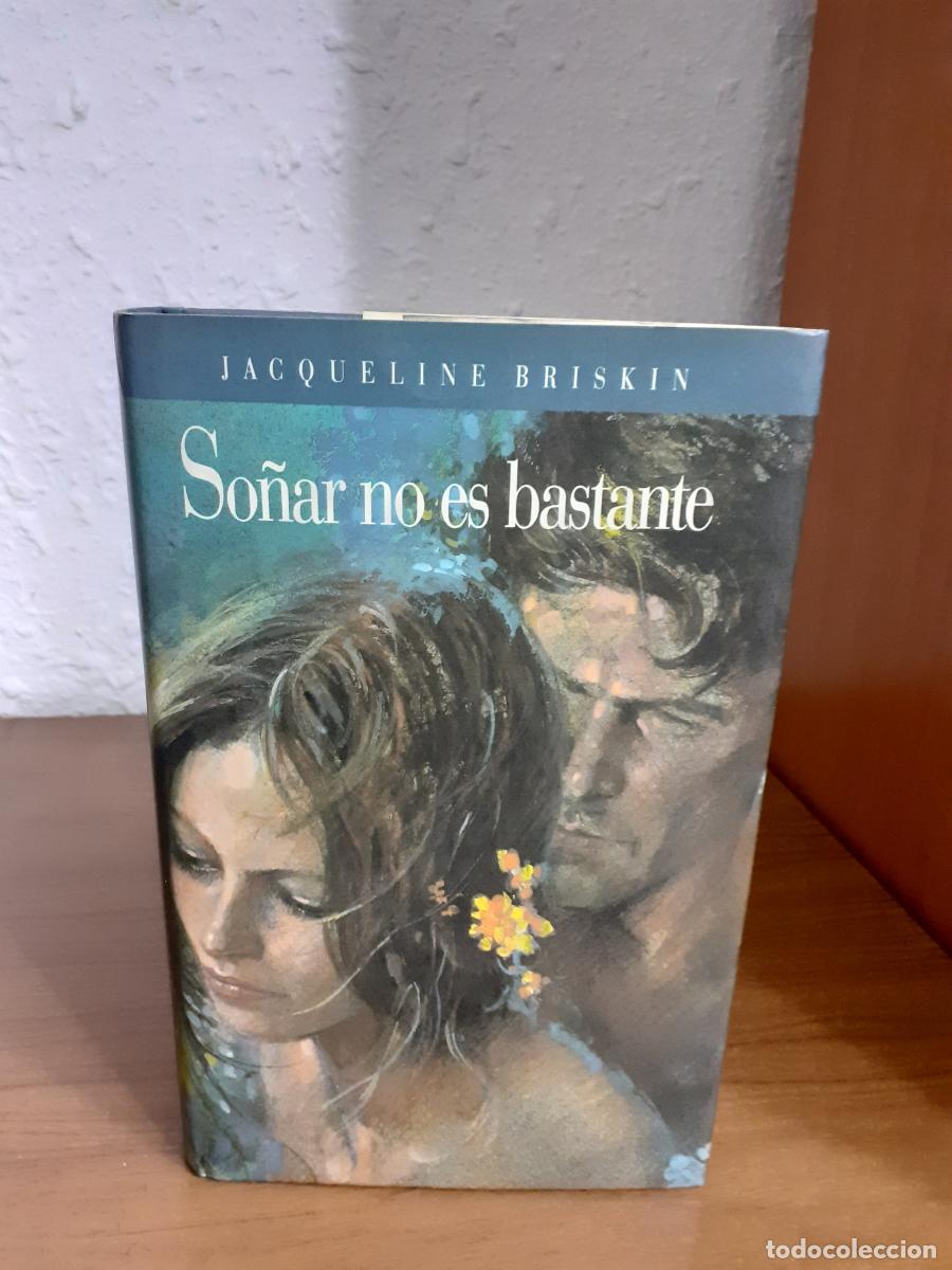 Libros: So&ntilde;ar no es bastante - Briskin, Jacqueline - Foto 1