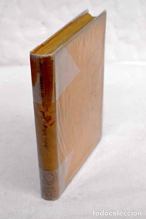 Libros: El &uacute;ltimo justo: Schwarz-Bart, Andr&eacute;.- Schwarz-Bart, Andr&eacute; - Foto 1