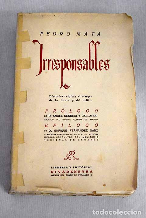 Libros: Irresponsables: Mata, Pedro.- Mata, Pedro - Foto 1