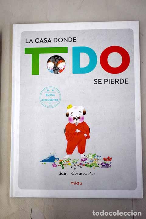 Libros: La casa donde todo se pierde.- Cronin, B. B. - Foto 1