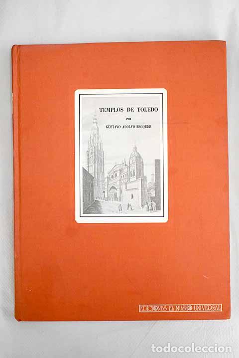 Libros: Arzobispado de Toledo: templos de Toledo.- B&eacute;cquer, Gustavo Adolfo - Foto 1