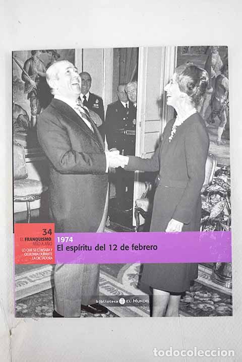 Libros: El esp&iacute;ritu del 12 de febrero: 1974 - Foto 1