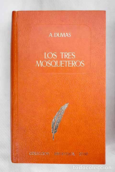Libros: Los tres mosqueteros.- Dumas, Alejandro - Foto 1