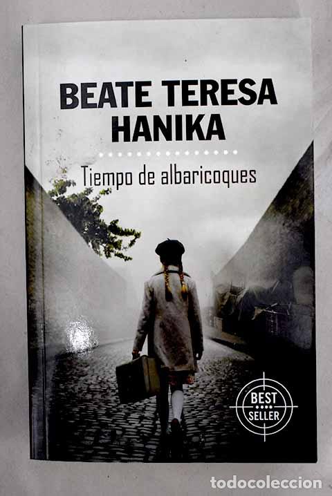 Libros: Tiempo de albaricoques.- Hanika, Beate Teresa - Foto 1