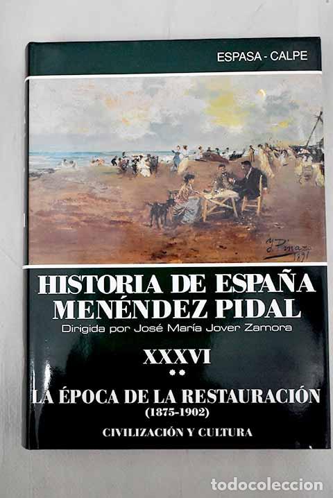 Libros: La &eacute;poca de la Restauraci&oacute;n (1875-1902), tomo II - Foto 1