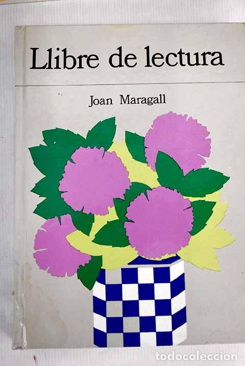 Libros: Llibre de lectura: Maragall, Joan.- Maragall, Joan - Foto 1