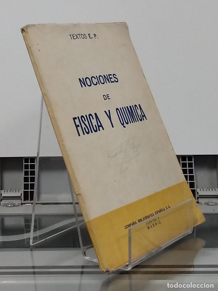 Libros: Nociones de f&iacute;sica y qu&iacute;mica (Textos E.P.) - Foto 1