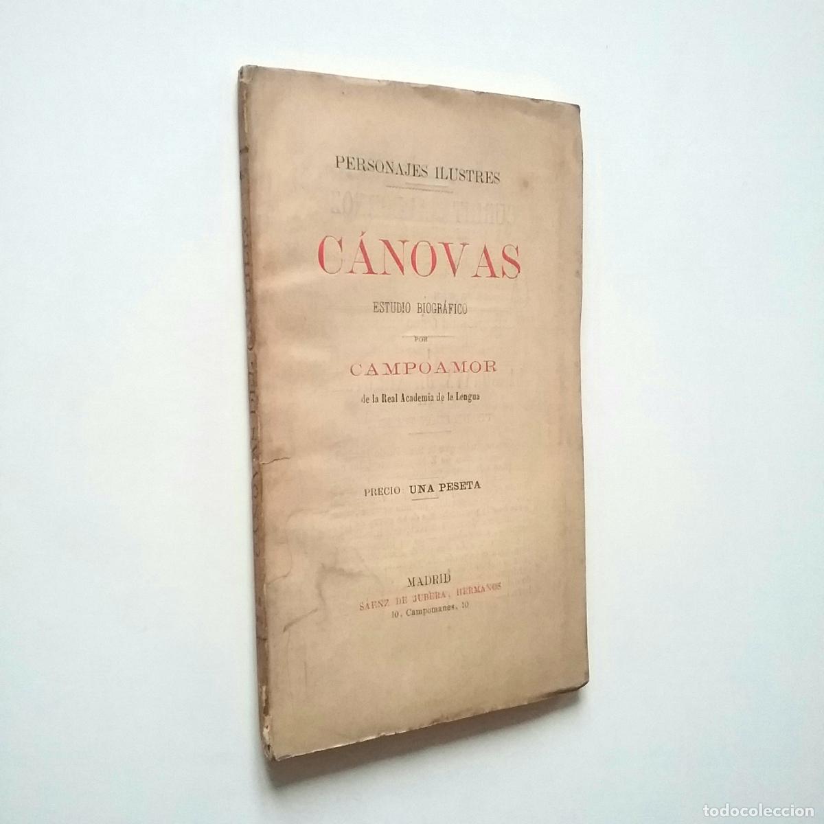 Libros: Campoamor - C&aacute;novas. Estudio biogr&aacute;fico - Foto 1
