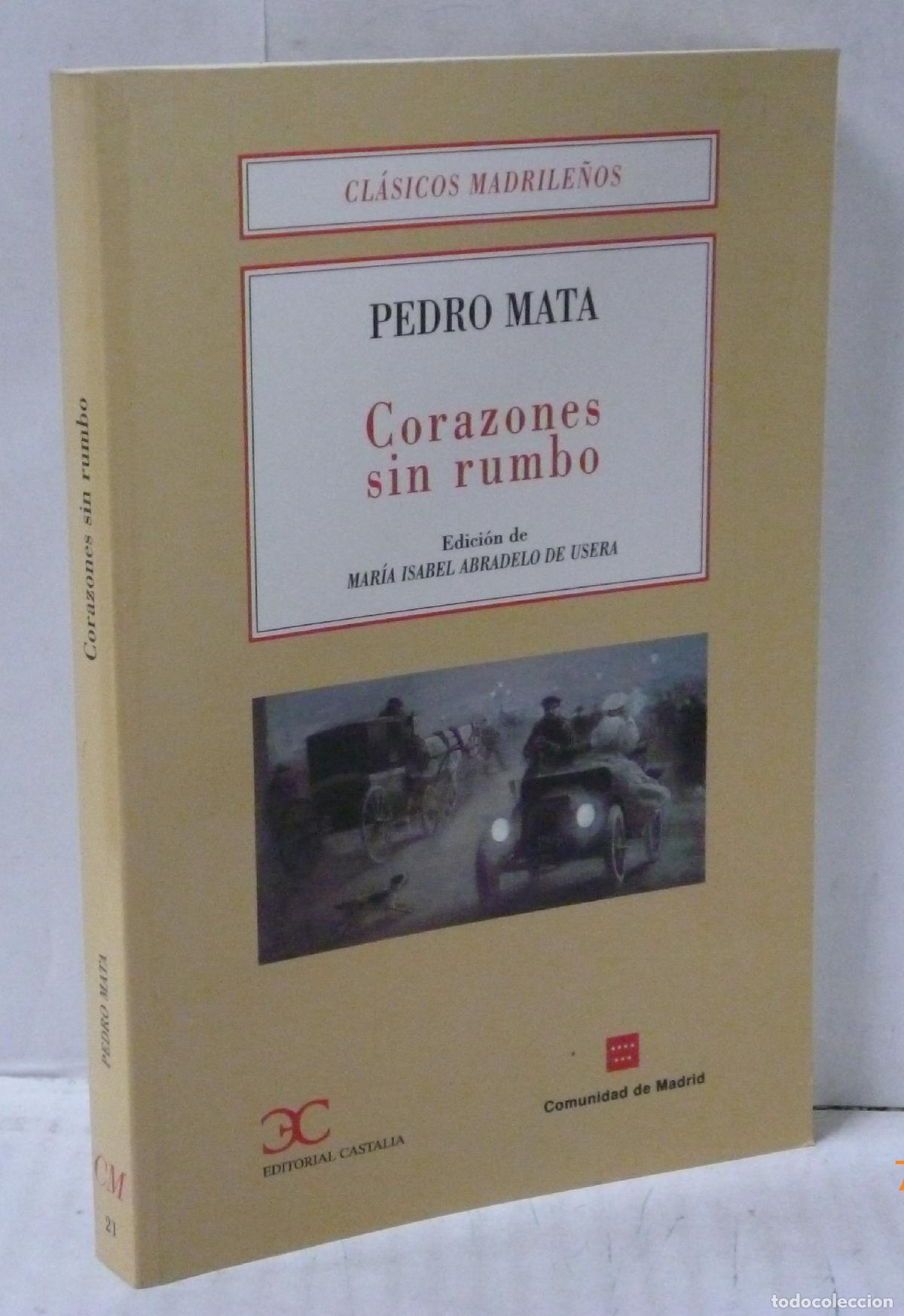 Libros: CORAZONES SIN RUMBO - Mata, Pedro - Foto 1