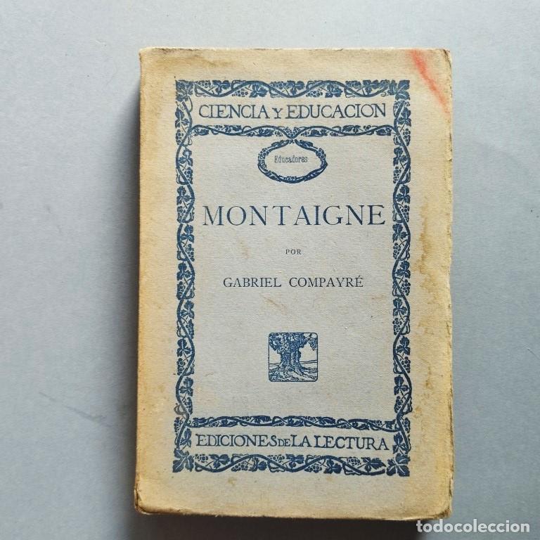 Libros: Montaigne. - Compayr&eacute;, Gabriel. - Foto 1