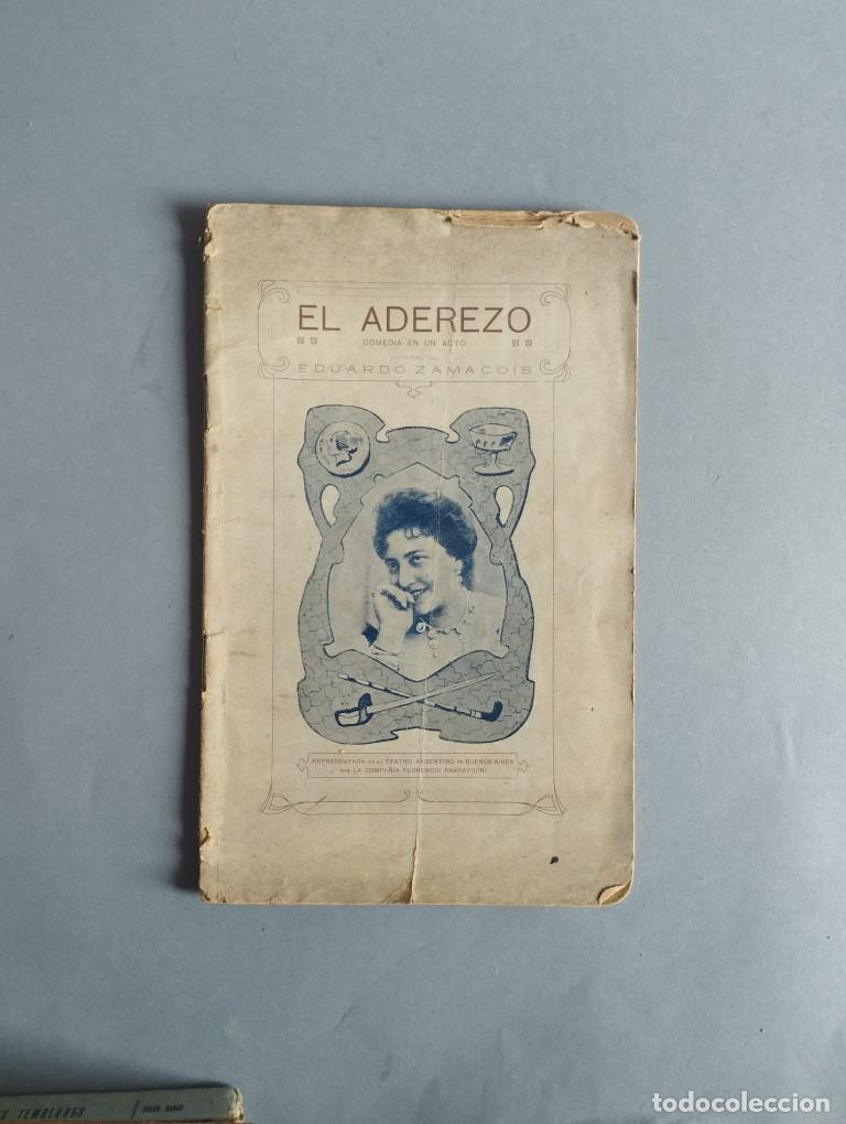 Libros: El Aderezo. Comedia en un acto. - Zamacois, Eduardo. - Foto 1