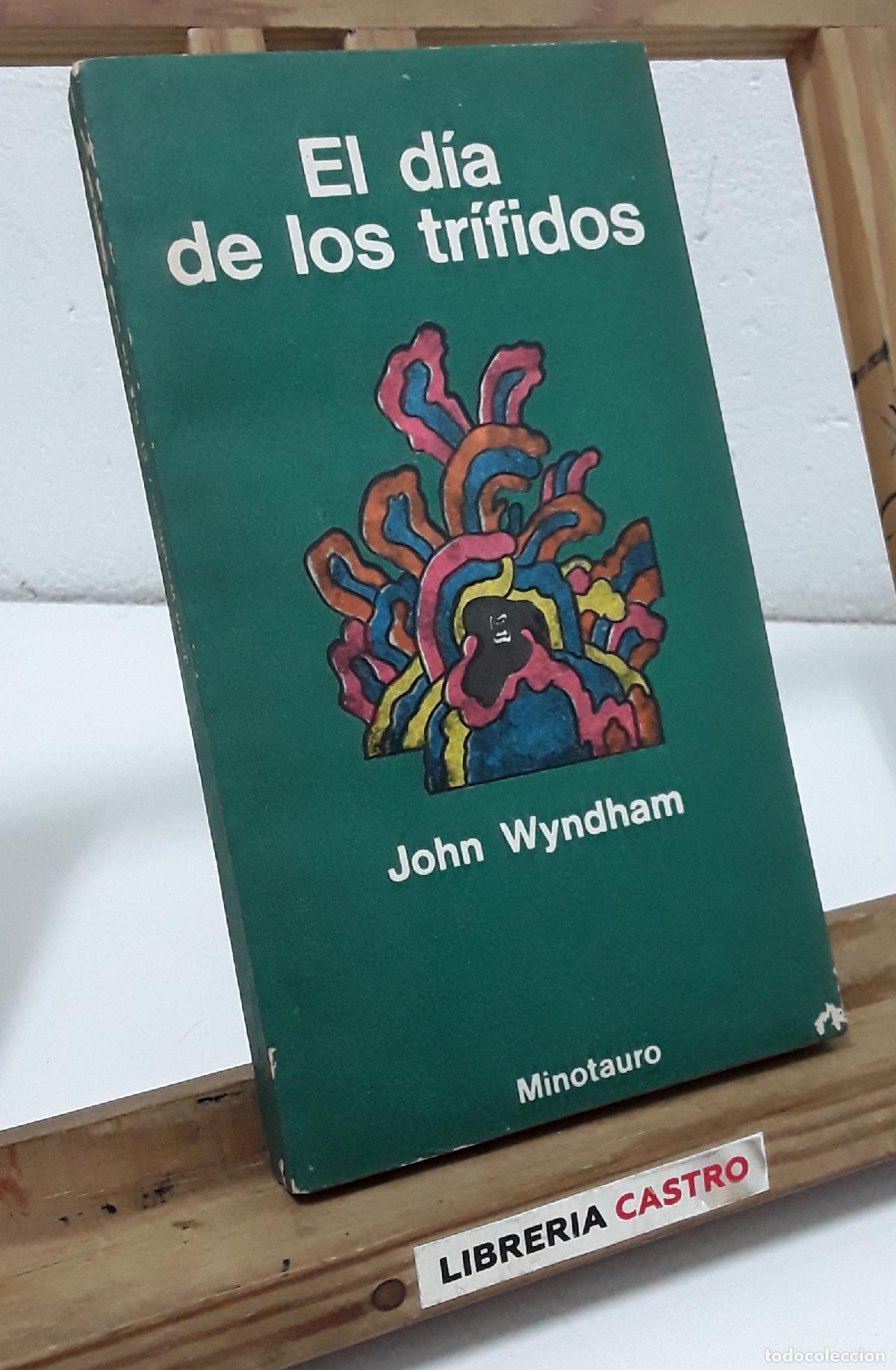 Libros: El d&iacute;a de los tr&iacute;fidos - John Wyndham. - Foto 1
