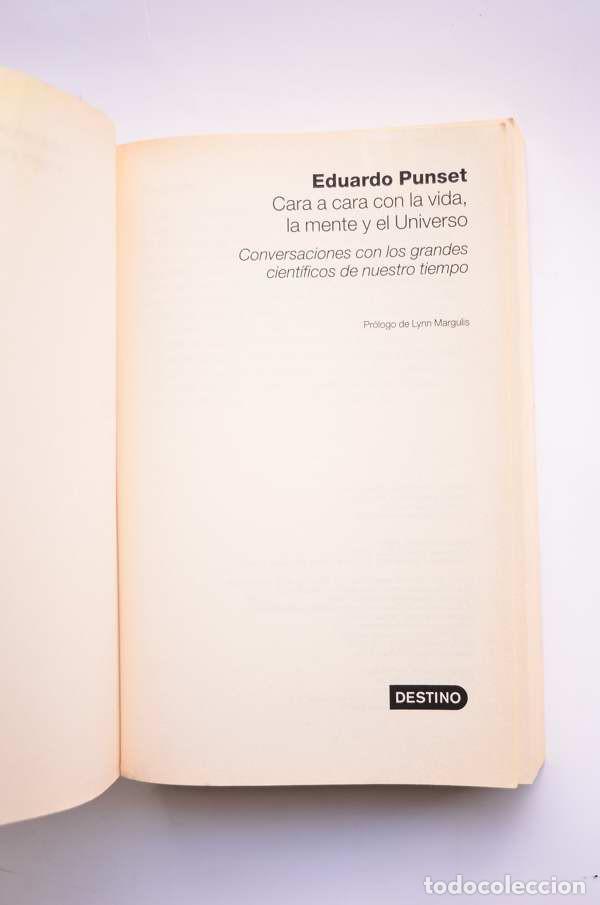 Libros: Cara a cara con la vida, la mente y el universo - PUNSET, Eduardo - Foto 2