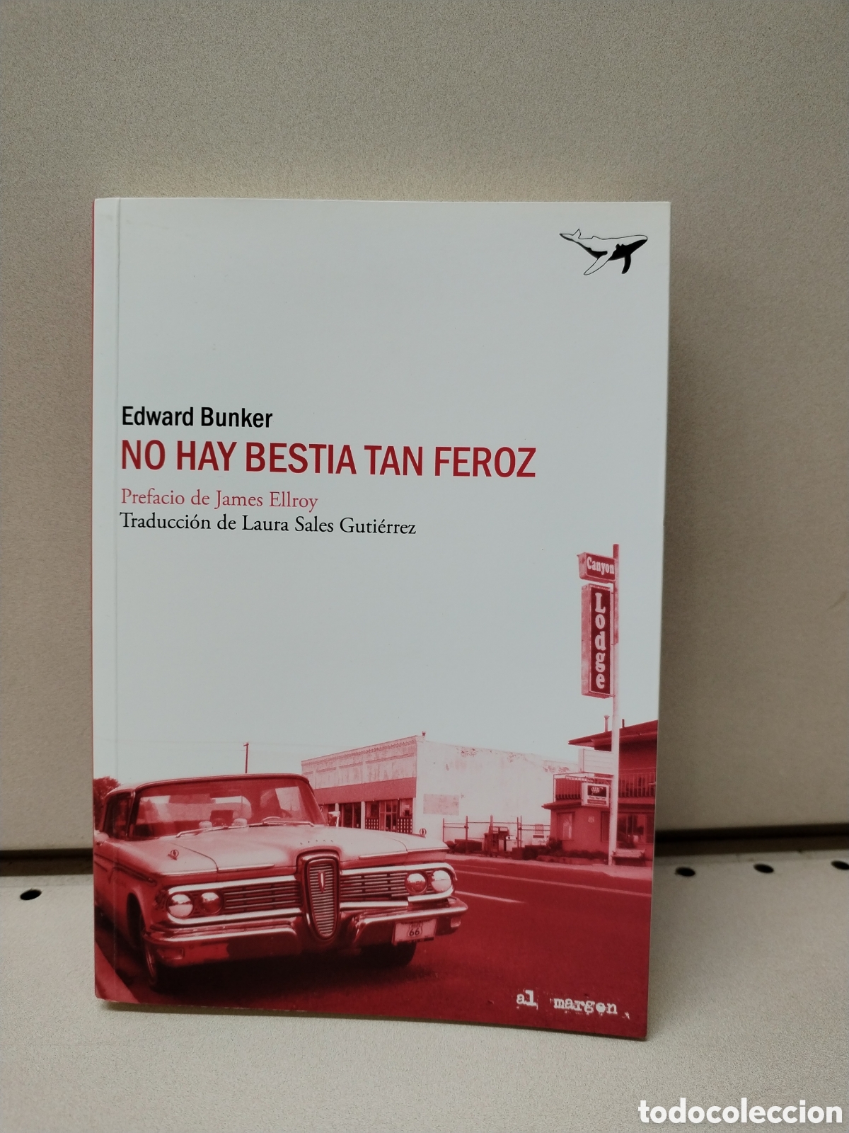 Libros: No hay bestia tan feroz - Bunker, Edward - Foto 1