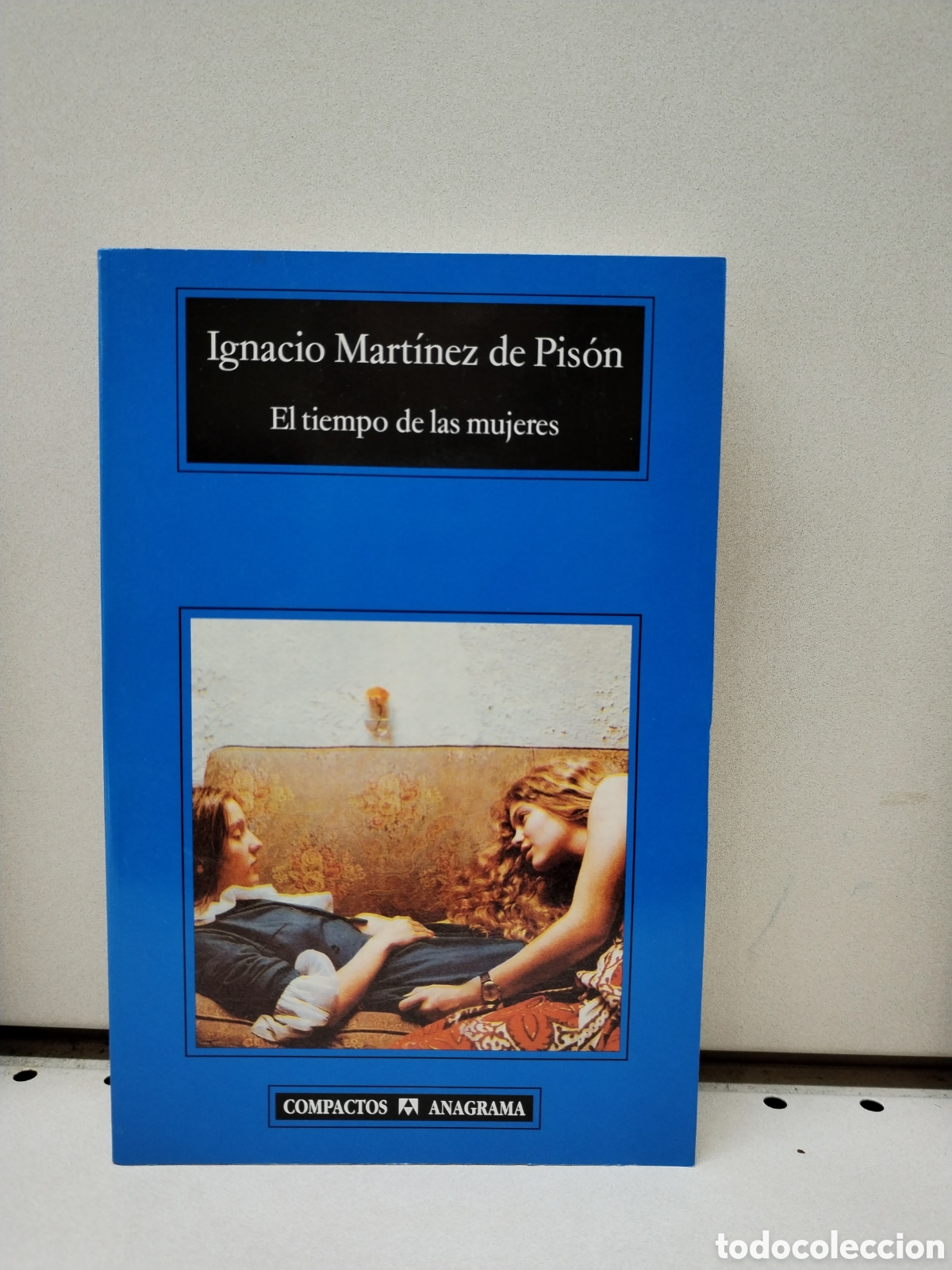 Libros: El tiempo de las mujeres - Mart&iacute;nez De Pis&oacute;n, Ignacio - Foto 1