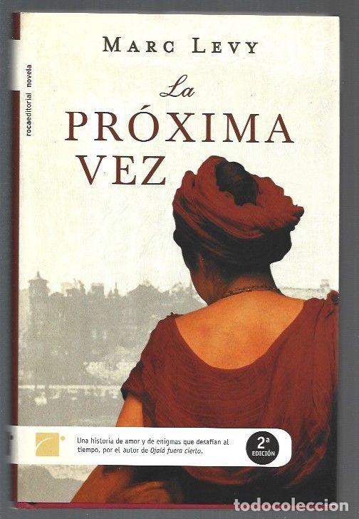 Libros: PROXIMA VEZ - LA - LEVY, MARC - Foto 1