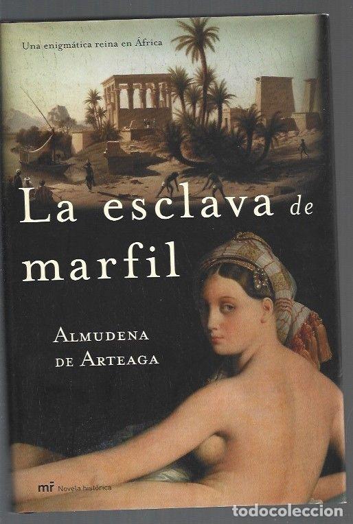 Libros: ESCLAVA DE MARFIL - LA - ARTEAGA, ALMUDENA DE - Foto 1