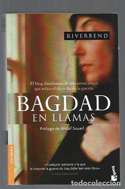 Libros: BAGDAD EN LLAMAS - RIVERBEND - Foto 1