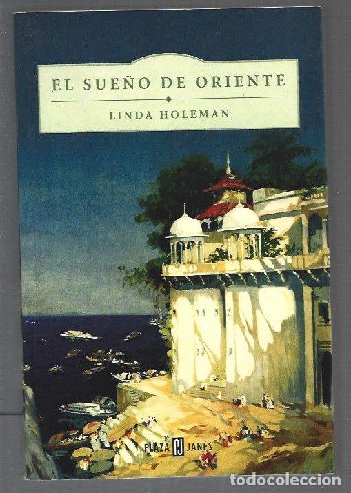 Libros: SUE&Ntilde;O DE ORIENTE - EL - HOLEMAN, LINDA - Foto 1