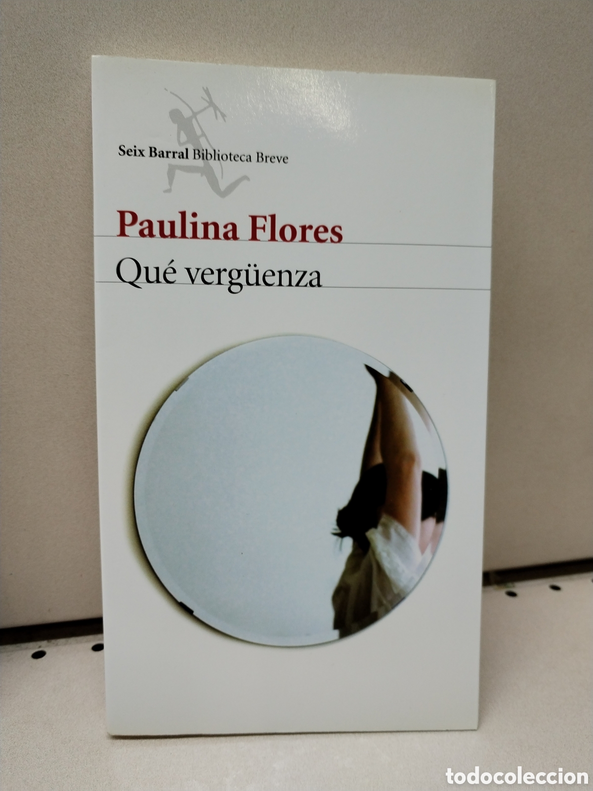 Libros: Qu&eacute; verg&uuml;enza - Flores, Paulina - Foto 1
