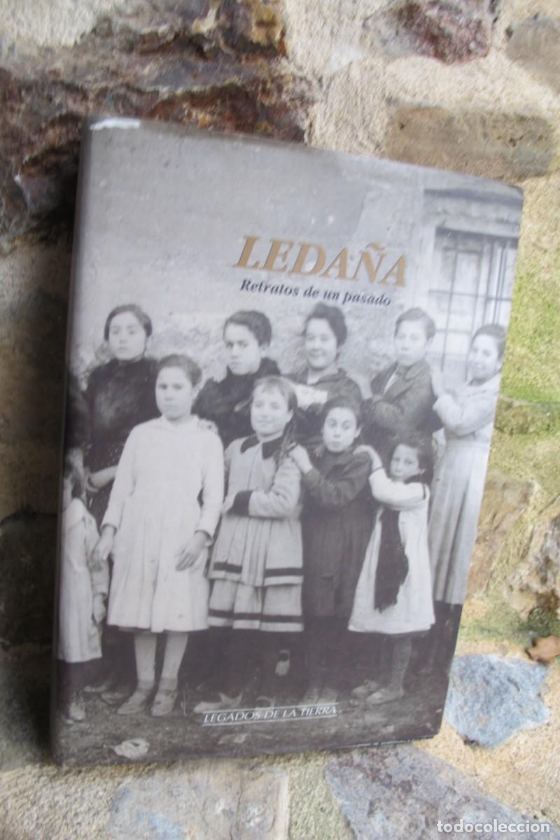 Libros: LEDA&Ntilde;A, RETRATOS DE UN PASADO. LEGADOS DE LA TIERRA