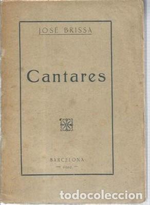 Libros: Cantares de Jos&eacute; Briss&agrave; - BRISSA, JOSE - Foto 1