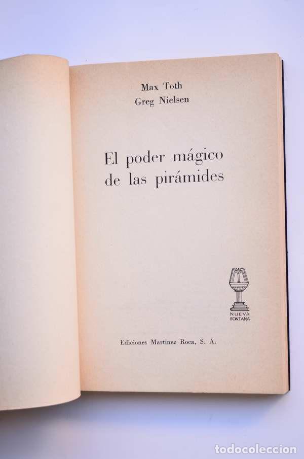 Libros: El poder m&aacute;gico de las pir&aacute;mides - TOTH, Max y NIELSEN, Greg - Foto 2