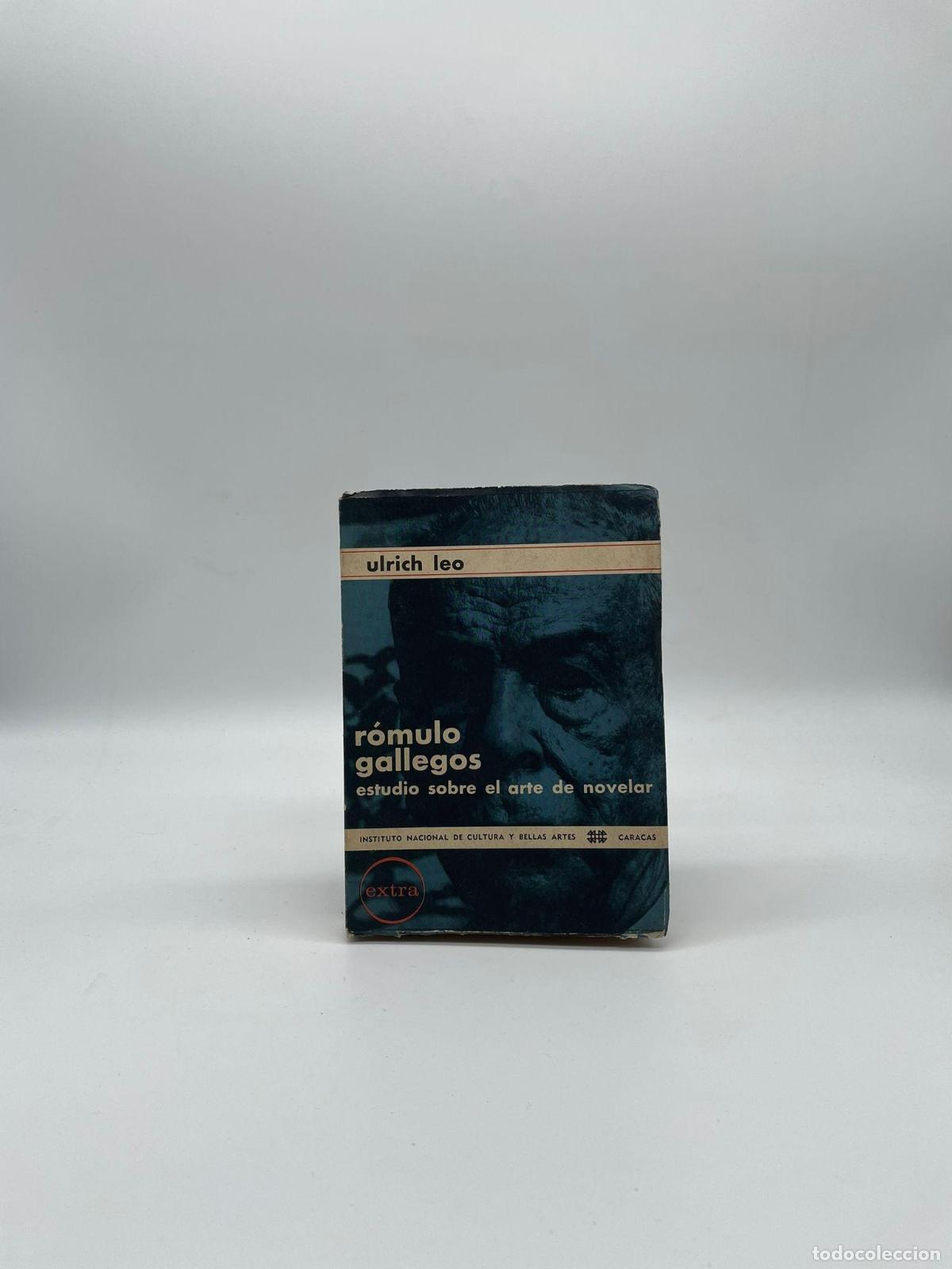 Libros: LEO, Ulrich. - R&oacute;mulo Gallegos. Estudio sobre el arte de novelar. - Foto 1