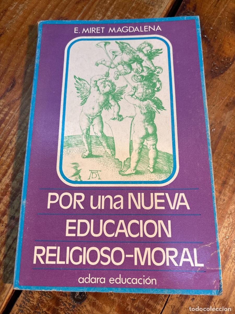 Libros: Por una nueva educaci&oacute;n religioso-moral - Foto 1