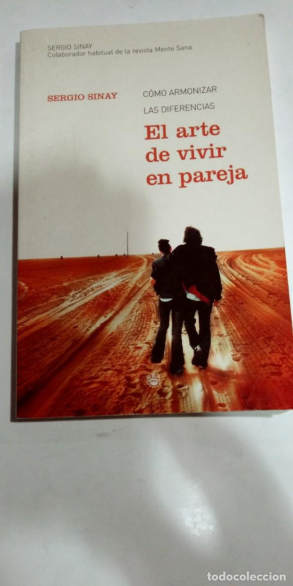Libros: El arte de vivir en pareja Sergio Sinay - Foto 1
