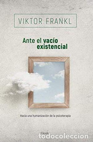 Libros: ANTE EL VAC&Iacute;O EXISTENCIAL - FRANKL, VIKTOR EMIL - Foto 1