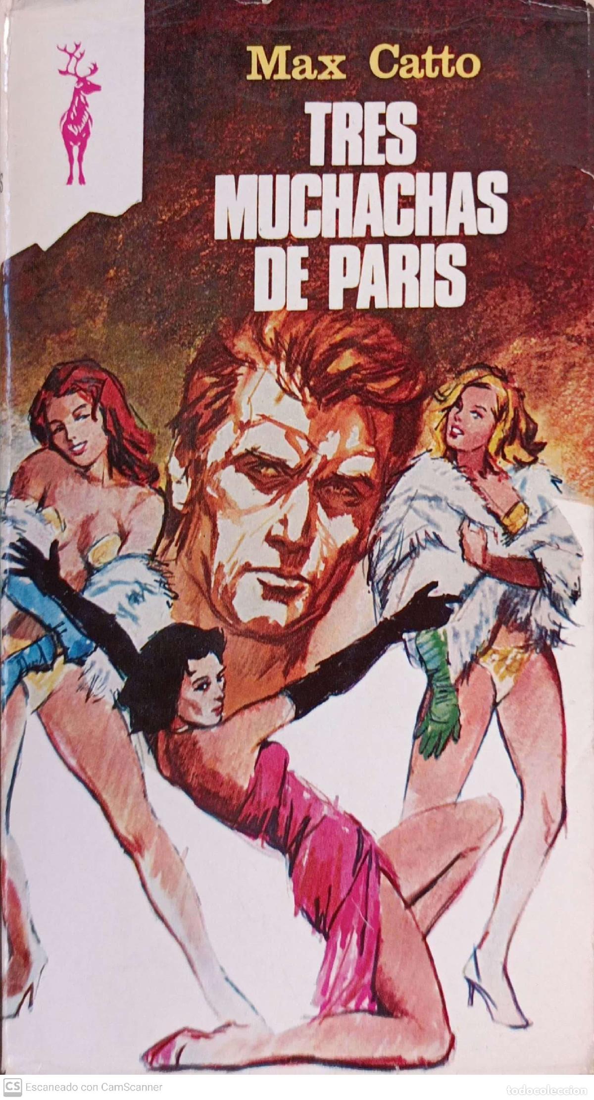 Libros: Tres muchachas de Par&iacute;s - Max Catto - Foto 1