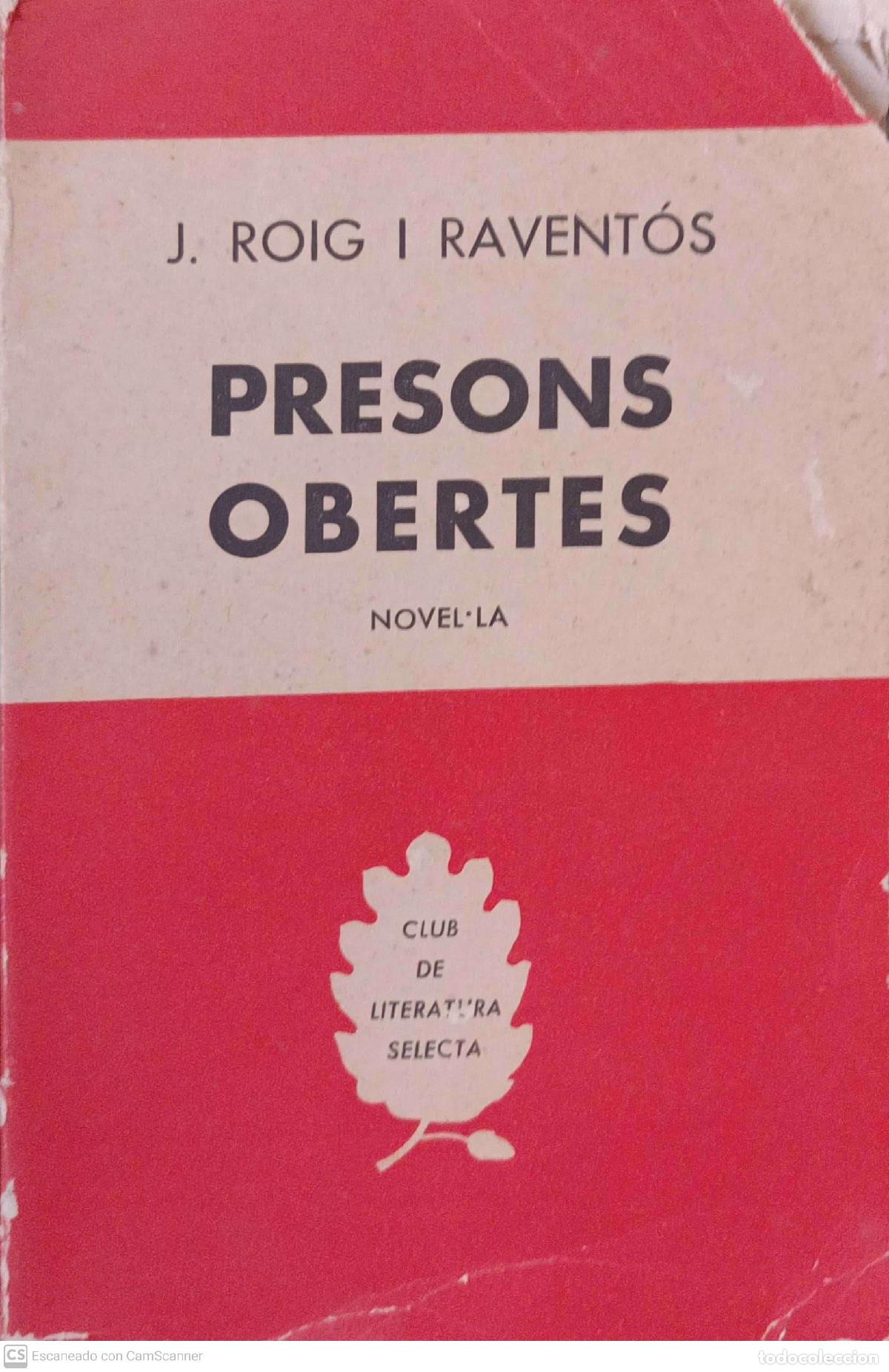Libros: Presons obertes - J.Roig i Ravent&oacute;s - Foto 1