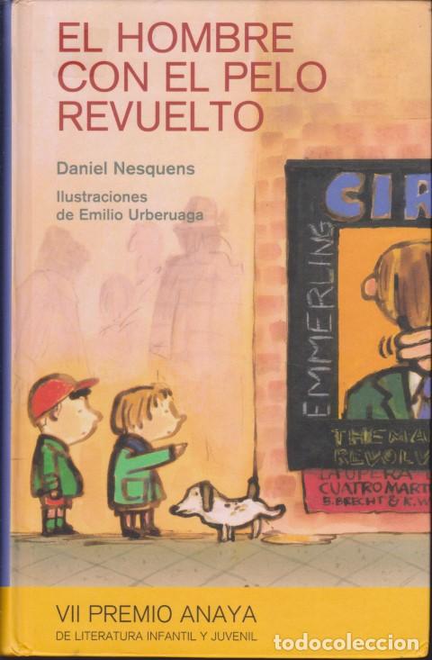 Libros: EL HOMBRE CON EL PELO REVUELTO - DANIEL NESQUENS - Foto 1