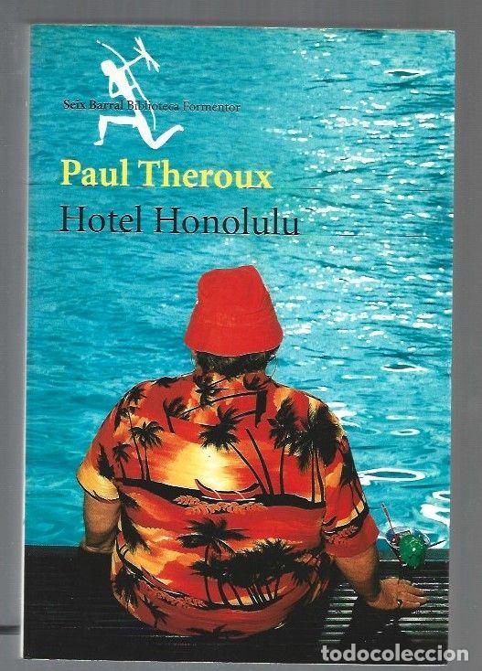 Libros: HOTEL HONOLULU - THEROUX, PAUL - Foto 1