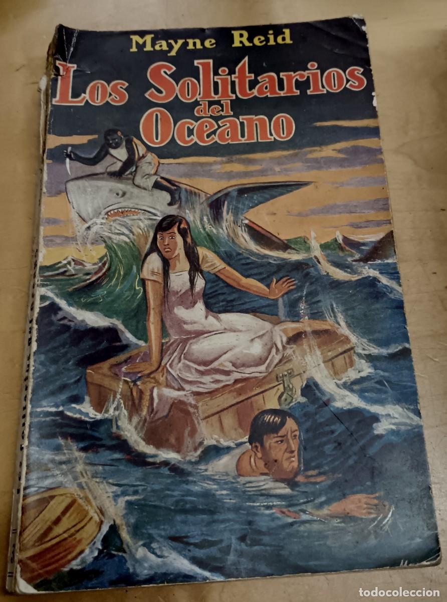 Libros: Los solitarios del Oc&eacute;ano - REID, CAPIT&Aacute;N MAYE - Foto 1
