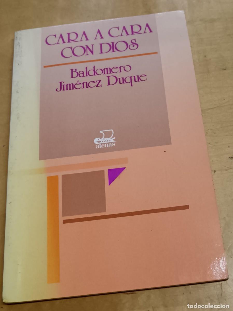 Libros: Cara a cara con Dios - JIM&Eacute;NEZ DUQUE, BALDOMERO - Foto 1