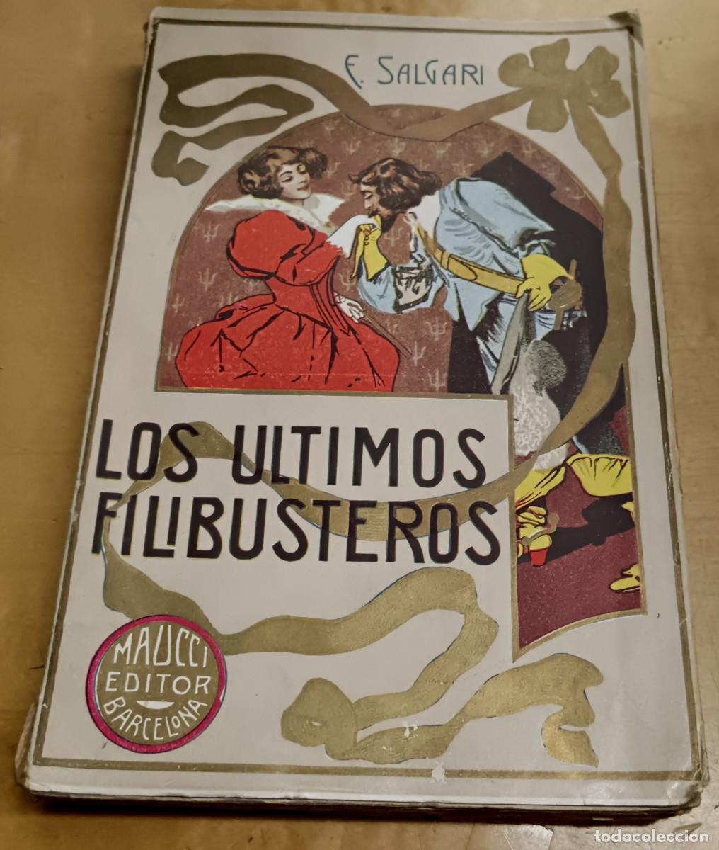 Libros: Los &uacute;ltimos filibusteros - SALGARI, EMILIO - Foto 1