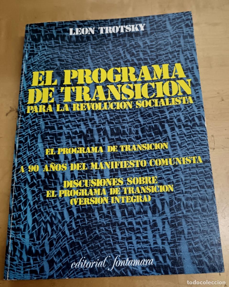 Libros: El programa de transici&oacute;n para la revoluci&oacute;n socialista - TROTSKY, LE&Oacute;N - Foto 1