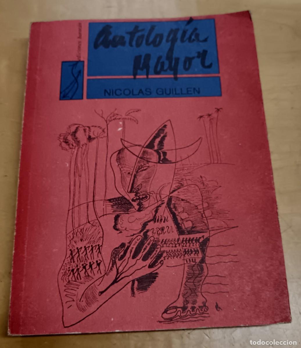 Libros: Antolog&iacute;a mayor - GUILL&Eacute;N, NICOL&Aacute;S - Foto 1