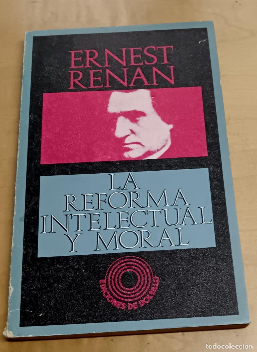 Libros: La reforma intelectual y moral - RENAN, ERNEST - Foto 1