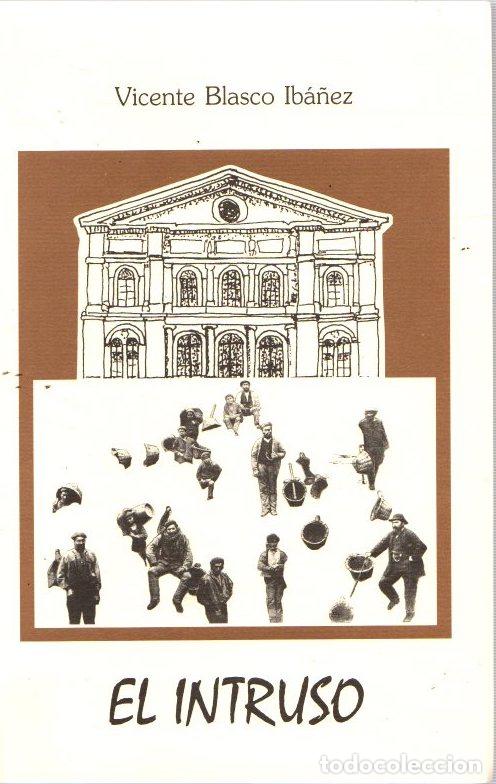 Libros: El intruso - Blasco Ib&aacute;&ntilde;ez, Vicente - Foto 1