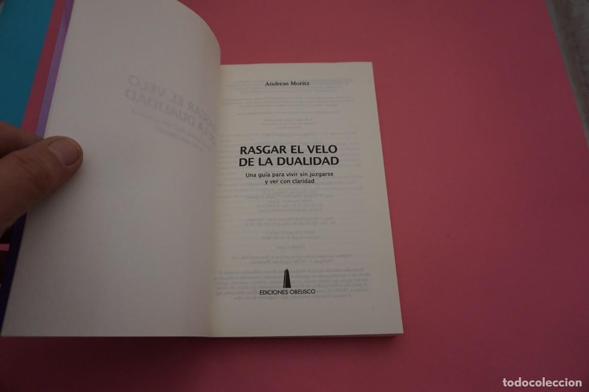 Libros: M4E/ RASGAR EL VELO DE LA DUALIDAD - ANDREAS MORITZ / EDICIONES OBELISCO - Foto 2