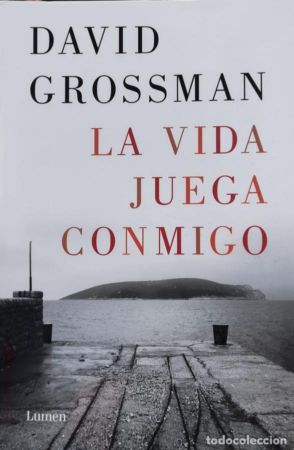 Libros: LA VIDA JUEGA CONMIGO. - GROSSMAN, DAVID. - Foto 1