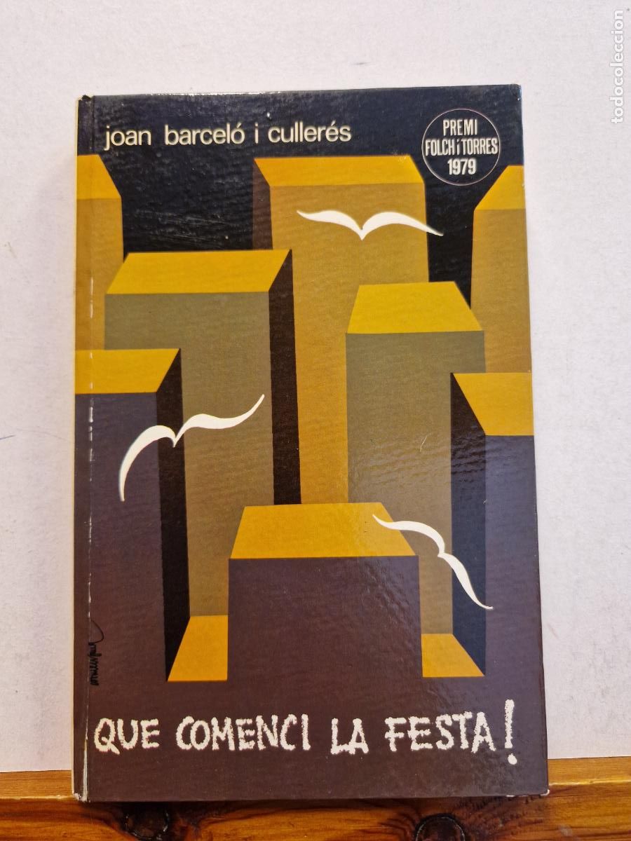 B&uuml;cher: JOAN BARCEL&Ograve; I CULLER&Egrave;S. QUE COMENCI LA FESTA.