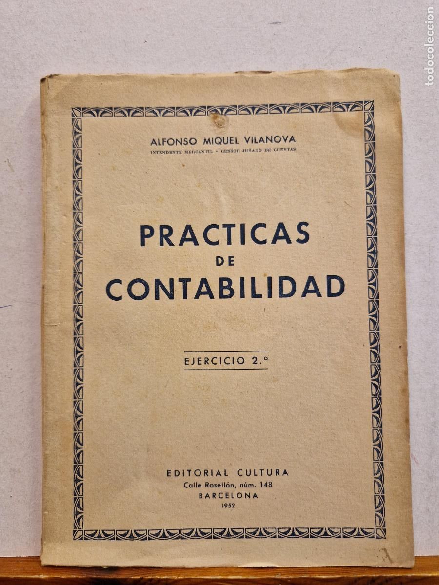 Libros: ALFONSO MIQUEL VILANOVA. PRACTICAS DE CONTABILIDAD. EJERCICIO 2 - Foto 1