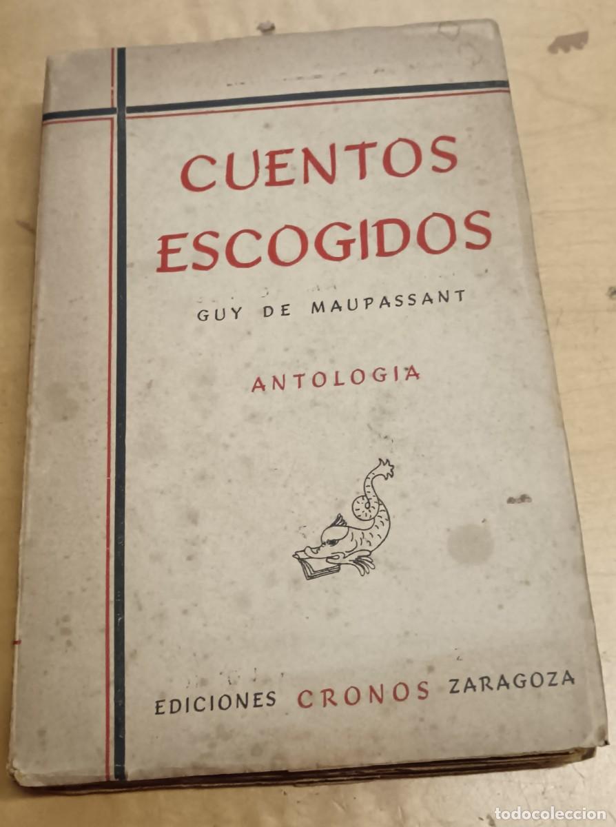 Libros: Cuentos escogidos - MAUPASSANT, GUY DE - Foto 1