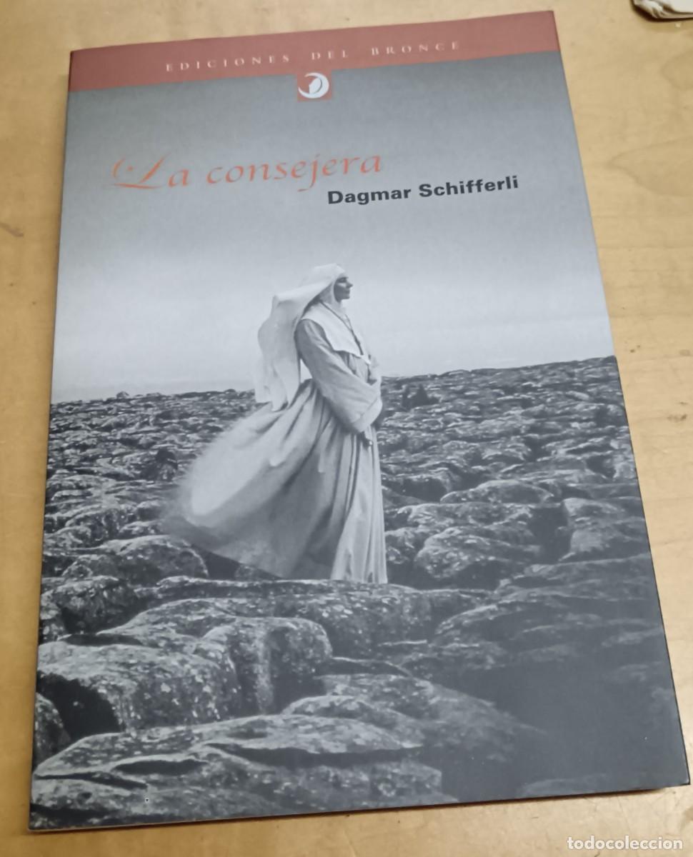 Libros: La consejera - SCHIFFERLI, DAGMAR - Foto 1