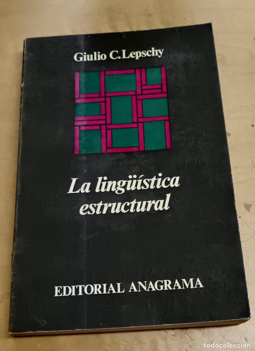 Libros: La ling&uuml;&iacute;stica estructural - LEPSCHY, GIULIO C. - Foto 1