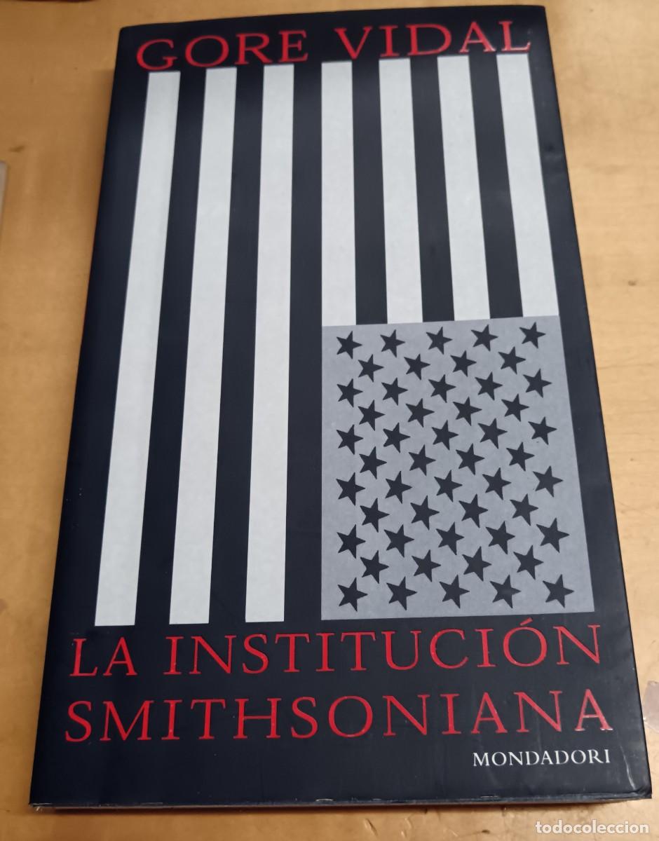 Libros: La Instituci&oacute;n Smithsoniana - VIDAL, GORE - Foto 1